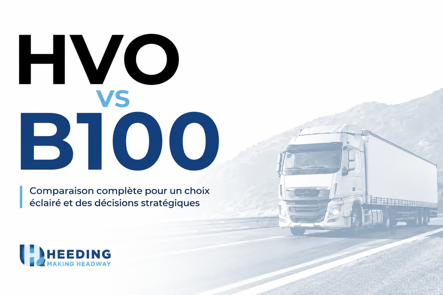 HVO ou B100 : quel carburant durable choisir pour votre flotte en