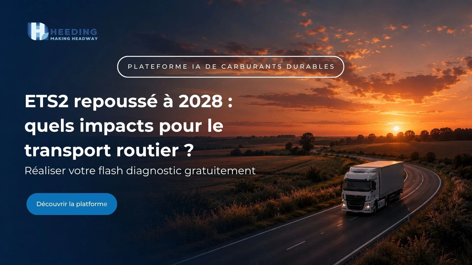 ETS2 repoussé à 2028 : quels impacts pour le transport routier ?