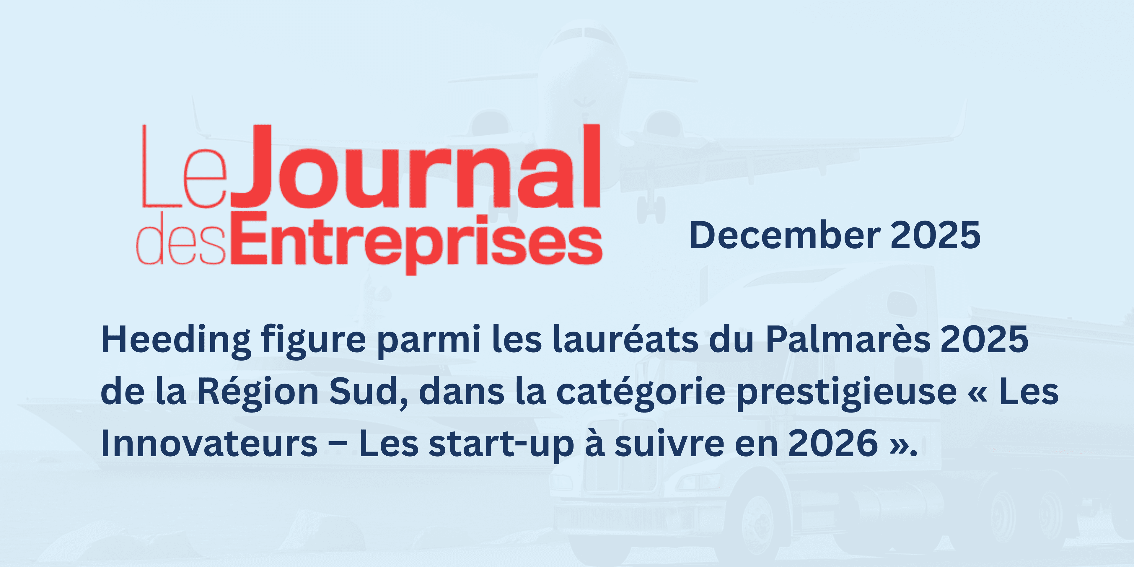 Heeding was featured in the Région Sud Palmarès 2025 as one of the “Les Innovateurs – Les start-up à suivre en 2026"